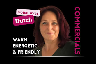 be your fast dutch voice for radio, TV and online commercials