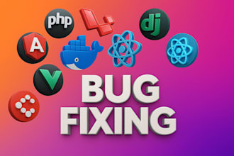 fix bugs and errors in your laravel, django, react, vue app