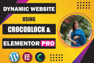 build dynamic wordpress website using elementor pro and crocoblock