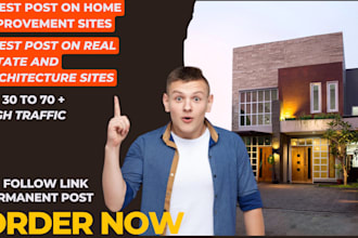 publish guest posts on home improvement, real estate and architecture