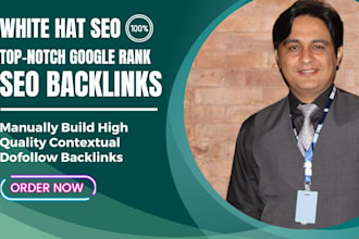 create manual link building for top notch google ranking