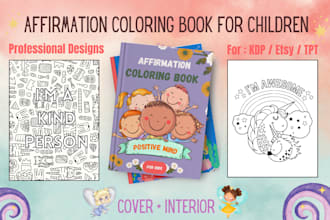 design positive affirmations coloring pages and unique cover for children