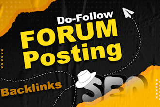 do manual forum posting and dofollow SEO backlinks