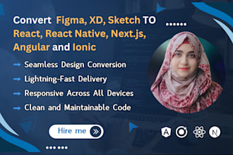 convert figma to next js, react, ionic, angular or react native templates