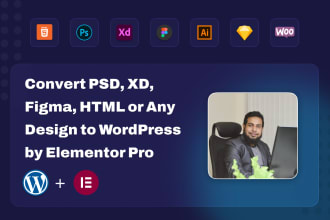 convert PSD to wordpress, HTML to wordpress, figma to wordpress by elementor pro