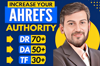 increase DR, domain rating, moz da, trust flow, URL rating ur with SEO backlinks