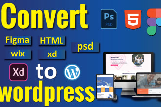 convert or clone xd, figma, wix, HTML and psd to wordpress using elementor