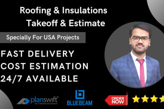 do roofing and insulations takeoff and estimate in 24 hours