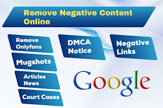 permanently remove mugshots cases articles news delete negative links on google