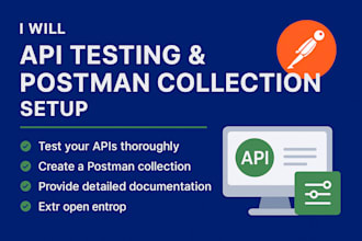test your API and create a postman collection