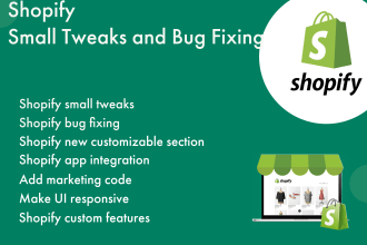 do shopify small tweaks and fixes