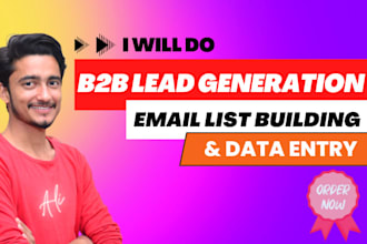 do targeted b2b lead generation and email list building