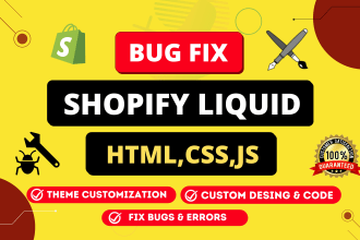customize shopify theme with shopify liquid custom coding and bug fixing expert