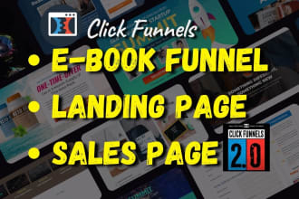 design your clickfunnels landing page,sales funnel,sales page in click funnel 2