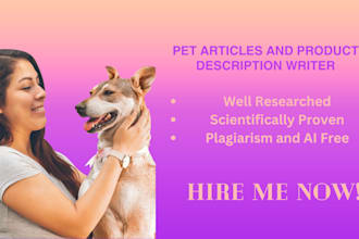 write pet articles and product description for you