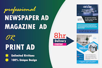 design newspaper ad, magazine ad, flyer or print ad