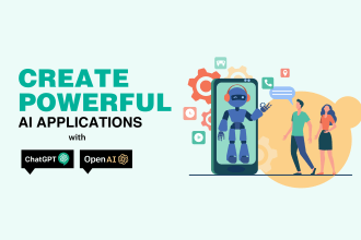create powerful ai applications with openai or chatgpt