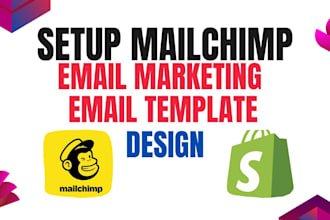 create a shopify email template and email marketing using mailchimp