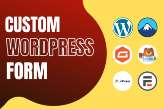 create custom form by gravity form or jot form or contact form 7 and wpform