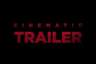 do epic cinematic video intro, movie trailer