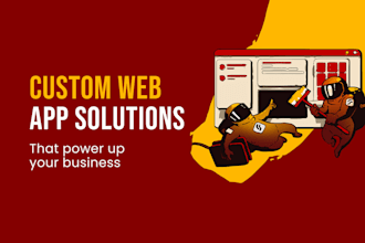 develop custom web app software solutions for business or startup from scratch