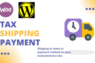 configure your shipping, taxes or payment method on woocommerce site