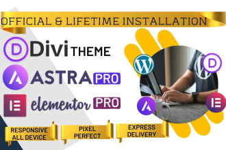 customize divi,astra pro,and elementor pro wordpress website