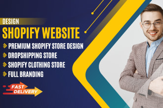 do shopify store design, dropshipping store, one product store, shopify website
