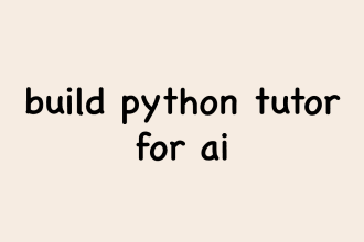build python tutor for ai using chat gpt or any llm