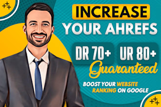 increase ahrefs dr domain rating and ahrefs ur url rating with seo backlinks