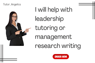 help with leadership tutoring or management research writing