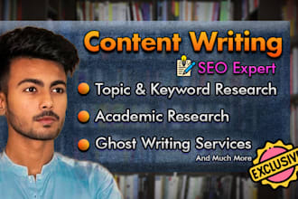 write academic ghostwriter for research, ebook writing and SEO content