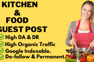 do kitchen, food, cooking guest posts on high da, traffic blog