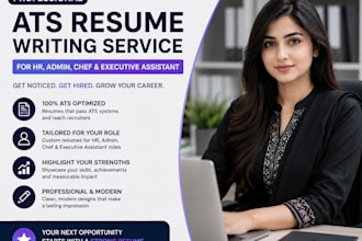 write ats resume for HR, admin, chef and executive assistant