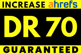 increase ahrefs dr domain rating, increase ahrefs domain rating, increase DR 70