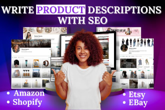 write amazon listing, shopify, etsy, or ebay product descriptions with SEO
