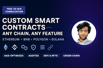 write custom smart contracts for ethereum, bnb, or any chain