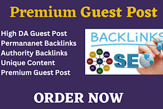 do guest post on high da premium website and guest posting service