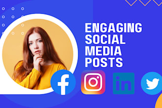 create engaging social media posts for facebook, instagram, linkedin and twitter