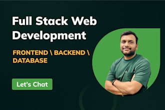 be your full stack developer for custom website development