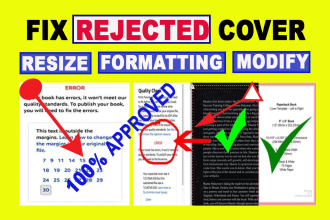 fix error,modify, resize, edit book cover, ebook cover, KDP manuscript