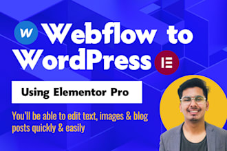 convert wix or webflow to wordpress using elementor pro