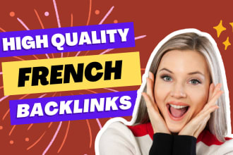 create 300 high quality french SEO link building backlinks