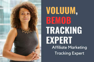 be voluum, bemob and redtrack tracking expert