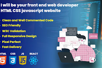 be your front end web developer HTML CSS javascript website