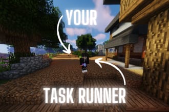 run errands and do your work professionally in minecraft