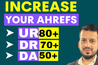 increase domain rating ahrefs DR ahrefs ur domain authority moz da  fast