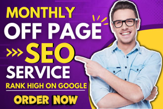 do monthly off page SEO service with high authority white hat dofollow backlinks