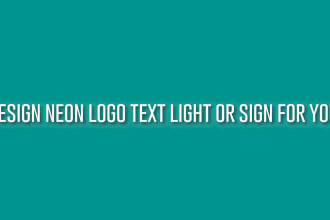 design neon logo text light or sign for you