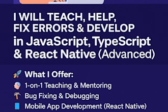 teach, help, error , develop in javascript , typescript advance react native